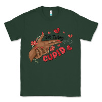Sports Green not today cupid Classic Tee - MaliasSmallBusiness