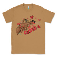 Toasted Coconut not today cupid Classic Tee - MaliasSmallBusiness