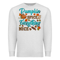 Oatmeal Heather pumpkin spice everything nice Premium Sweatshirt - HRA Design Shop