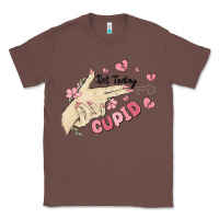 Chestnut not today cupid Classic Tee - MaliasSmallBusiness