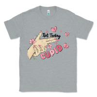 Heather Grey not today cupid Classic Tee - MaliasSmallBusiness