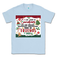 Dusty Blue christmas coworkers Classic Tee - MaliasSmallBusiness
