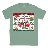 Sage christmas coworkers Classic Tee - MaliasSmallBusiness