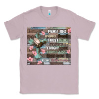 Lilac pray big worry small trust god Classic Tee - MaliasSmallBusiness