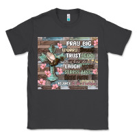 Smoke pray big worry small trust god Classic Tee - MaliasSmallBusiness