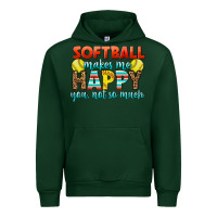 Forest Green Softball Makes Me Happy You, Not So Much Urban Hoodie - LillyAllenDesigns