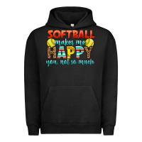 Pigment Black Softball Makes Me Happy You, Not So Much Urban Hoodie - LillyAllenDesigns