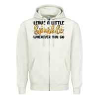 Oatmeal Heather leave a little sparkle wherever you go Zipper Hoodie - MaliasSmallBusiness