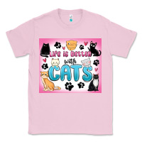 Bubblegum Pink life is better with cats Classic Tee - MaliasSmallBusiness