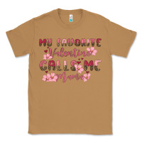 Toasted Coconut my favorite valentine calls me mama Classic Tee - MaliasSmallBusiness