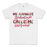 White my favorite valentine calls me mama Classic Tee - MaliasSmallBusiness