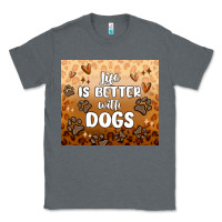 Charcoal Heather life is better with dogs Classic Tee - MaliasSmallBusiness