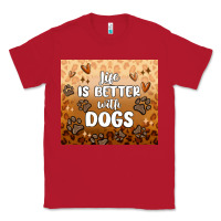 Red life is better with dogs Classic Tee - MaliasSmallBusiness