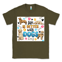 Army Green life is better with dogs Classic Tee - MaliasSmallBusiness