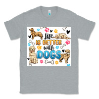 Heather Grey life is better with dogs Classic Tee - MaliasSmallBusiness