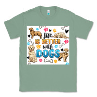 Sage life is better with dogs Classic Tee - MaliasSmallBusiness