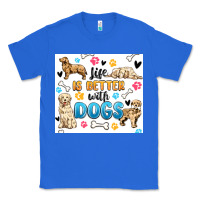 True Royal life is better with dogs Classic Tee - MaliasSmallBusiness
