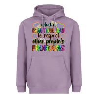 Lavender what a beautiful day to respect other people's pro Heavyweight Hoodie - Zillion Design Studio