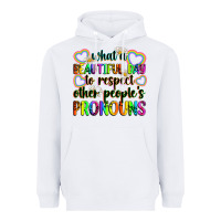 White what a beautiful day to respect other people's pro Heavyweight Hoodie - Zillion Design Studio