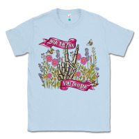 Dusty Blue have the day you deserve Classic Tee - MaliasSmallBusiness
