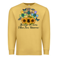 Antique Gold because he lives i can face tomorrow Premium Sweatshirt - CowhideDigitalArt