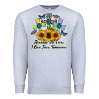Heather Grey because he lives i can face tomorrow Premium Sweatshirt - CowhideDigitalArt