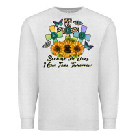 Oatmeal Heather because he lives i can face tomorrow Premium Sweatshirt - CowhideDigitalArt