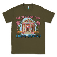 Army Green hot girls support their local library Classic Tee - MaliasSmallBusiness