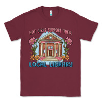 Burgundy hot girls support their local library Classic Tee - MaliasSmallBusiness