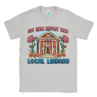 Moon Dust hot girls support their local library Classic Tee - MaliasSmallBusiness