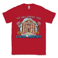 Red hot girls support their local library Classic Tee - MaliasSmallBusiness