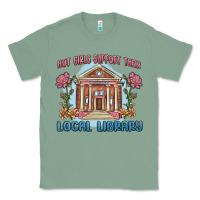 Sage hot girls support their local library Classic Tee - MaliasSmallBusiness
