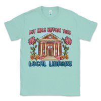 Seafoam hot girls support their local library Classic Tee - MaliasSmallBusiness