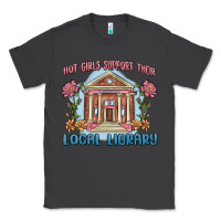 Smoke hot girls support their local library Classic Tee - MaliasSmallBusiness