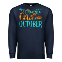Navy my favorite color is october Premium Sweatshirt - HRA Design Shop