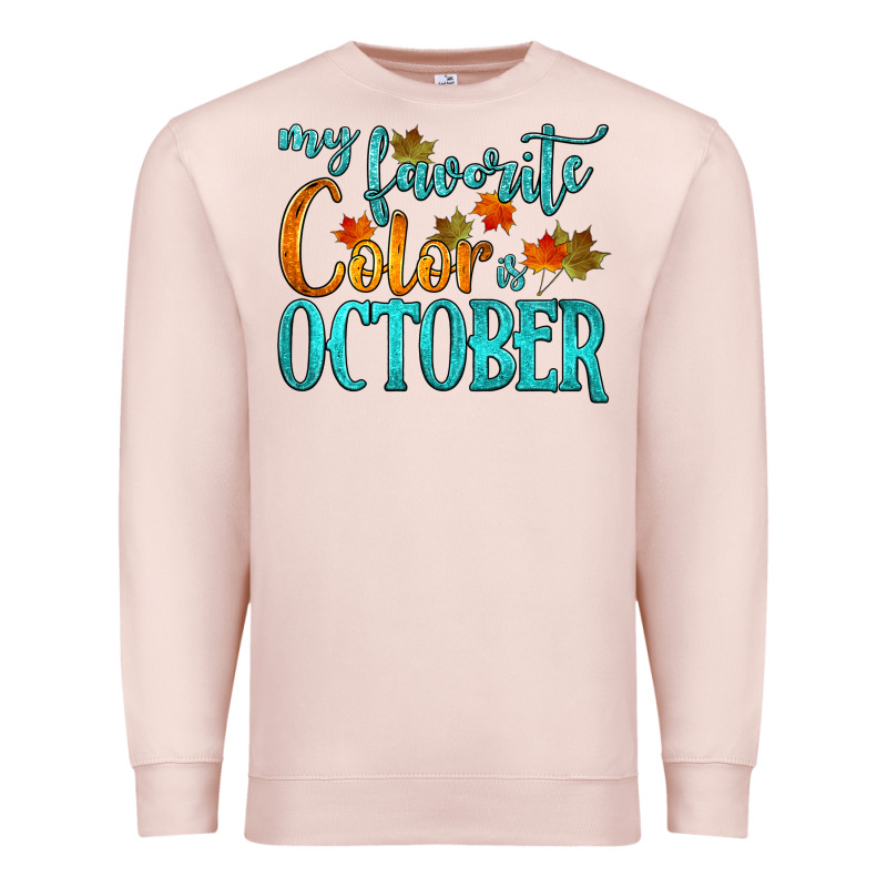 My Favorite Color Is October Premium Sweatshirt by HRA Design Shop | Teevron