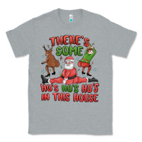 Heather Grey there's some ho's ho's ho's in this house Classic Tee - MaliasSmallBusiness