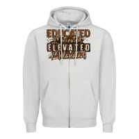 Dove Grey educated motivated elevated melanated Zipper Hoodie - MaliasSmallBusiness