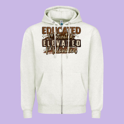 Zipper Hoodie educated motivated elevated melanated