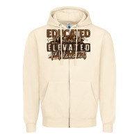 Sandshell educated motivated elevated melanated Zipper Hoodie - MaliasSmallBusiness