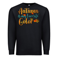 Black autumn is my favorite color Premium Sweatshirt - HRA Design Shop