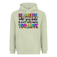 Matcha be careful who you hate it could be someone you lo Heavyweight Hoodie - Zillion Design Studio
