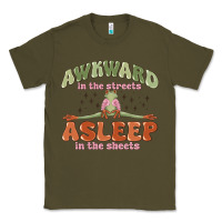 Army Green awkward in the streets asleep in the sheets Classic Tee - MaliasSmallBusiness