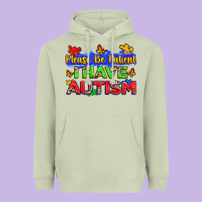 Please Be Patient I Have Autism Heavyweight Hoodie Designed By Zillion Design Studio