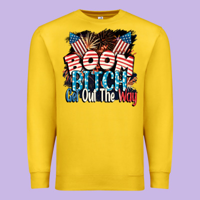 Boom Bitch Get Out The Way 4th Of July Premium Sweatshirt Designed By Cowgirlartshop