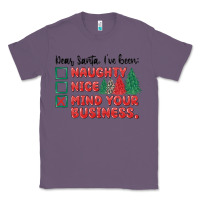 Lavender dear santa ive been Classic Tee - MaliasSmallBusiness