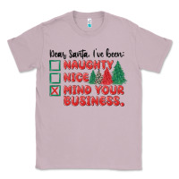 Dear Santa Ive Been Classic Tee | Teevron
