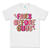 White fries before guys Classic Tee - MaliasSmallBusiness