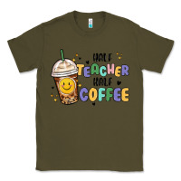 Half Teacher Half Coffee Classic Tee | Teevron