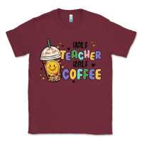 Burgundy half teacher half coffee Classic Tee - MaliasSmallBusiness